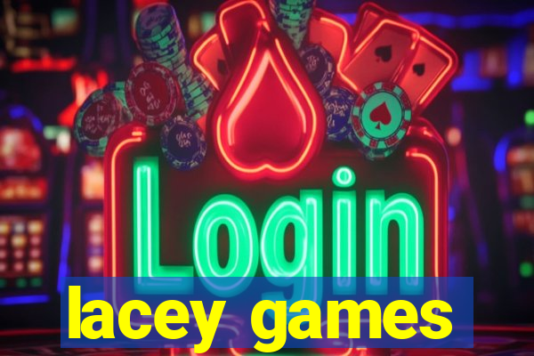 lacey games